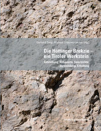 Vorderes Coverbild Die Höttinger Brekzie – ein Tiroler Werkstein