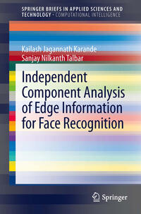 Vorderes Coverbild Independent Component Analysis of Edge Information for Face Recognition