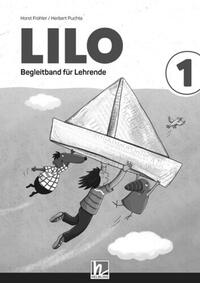 Vorderes Coverbild Lilos Lesewelt 1 / LILO 1 (Lehrplan 2023), Begleitband für Lehrende