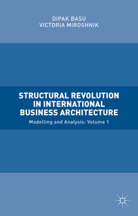 Vorderes Coverbild Structural Revolution in International Business Architecture, Volume 1