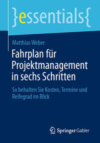 Vorderes Coverbild Fahrplan für Projektmanagement in sechs Schritten