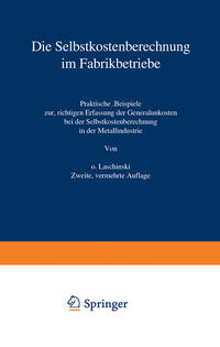 Vorderes Coverbild Die Selbstkostenberechnung im Fabrikbetriebe