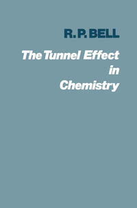 Vorderes Coverbild The Tunnel Effect in Chemistry