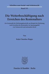 Vorderes Coverbild Die Weiterbeschäftigung nach Erreichen des Rentenalters.