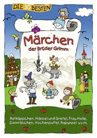 Vorderes Coverbild Die 30 besten Märchen der Brüder Grimm