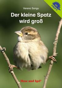 Vorderes Coverbild Der kleine Spatz wird groß / Igelheft 50