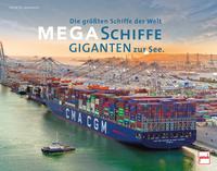 Vorderes Coverbild Megaschiffe - Giganten zur See