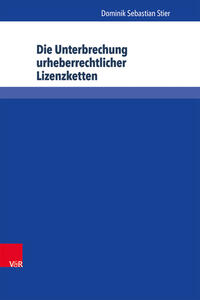 Vorderes Coverbild Die Unterbrechung urheberrechtlicher Lizenzketten