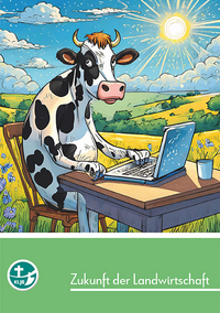 Vorderes Coverbild Zukunft der Landwirtschaft