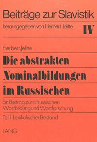Vorderes Coverbild Die abstrakten Nominalbildungen im Russischen