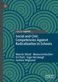 Vorderes Coverbild Social and Civic Competencies Against Radicalization in Schools