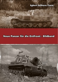 Vorderes Coverbild Neue Panzer für die Ostfront Bildband
