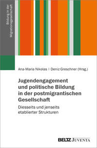 Vorderes Coverbild Jugendengagement und politische Bildung in der postmigrantischen Gesellschaft