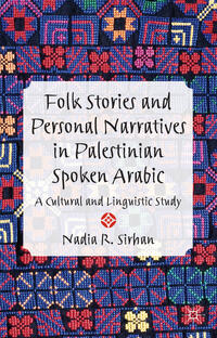 Vorderes Coverbild Folk Stories and Personal Narratives in Palestinian Spoken Arabic