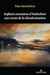 Vorderes Coverbild Enfants eurasiens d’Indochine aux vents de la décolonisation