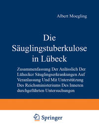 Vorderes Coverbild Die Säuglingstuberkulose in Lübeck