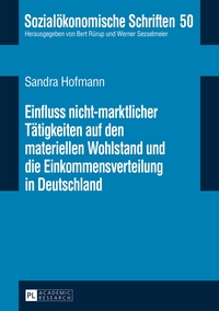 Vorderes Coverbild Einfluss nicht-marktlicher Tätigkeiten auf den materiellen Wohlstand und die Einkommensverteilung in Deutschland
