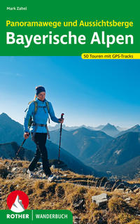 Vorderes Coverbild Panoramawege und Aussichtsberge Bayerische Alpen