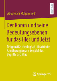Vorderes Coverbild Der Koran und seine Bedeutungsebenen für das Hier und Jetzt