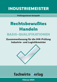 Vorderes Coverbild Industriemeister: Rechtsbewusstes Handeln