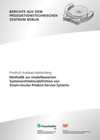 Vorderes Coverbild Methodik zur Modell-basierten Systemarchitekturdefinition von Smart-circular Product-Service Systems