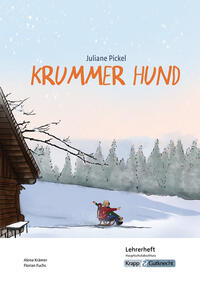 Vorderes Coverbild Krummer Hund – Juliane Pickel – Lehrerheft – Hauptschule