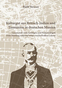 Vorderes Coverbild Kulturgut aus Britisch-Indien und Tasmanien in deutschen Museen
