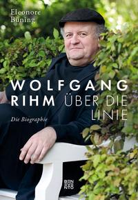Vorderes Coverbild Wolfgang Rihm - Über die Linie