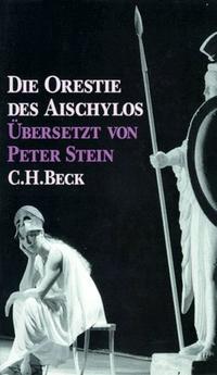 Vorderes Coverbild Die Orestie des Aischylos