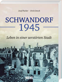Vorderes Coverbild Schwandorf 1945