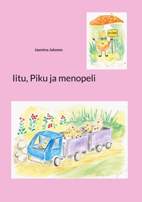 Vorderes Coverbild Iitu, Piku ja menopeli
