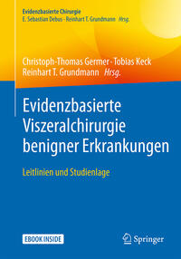 Vorderes Coverbild Evidenzbasierte Viszeralchirurgie benigner Erkrankungen