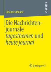 Vorderes Coverbild Die Nachrichtenjournale tagesthemen und heute journal