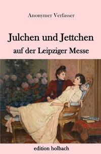 Vorderes Coverbild Julchen und Jettchen auf der Leipziger Messe