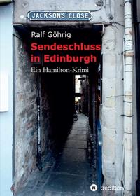 Vorderes Coverbild Sendeschluss in Edinburgh