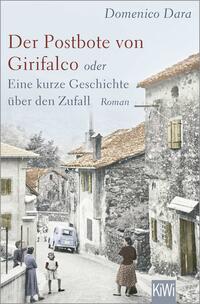 Vorderes Coverbild Der Postbote von Girifalco oder Eine kurze Geschichte über den Zufall