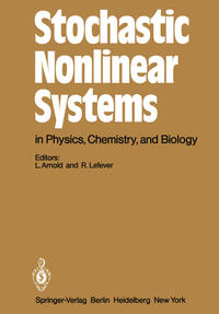 Vorderes Coverbild Stochastic Nonlinear Systems in Physics, Chemistry, and Biology