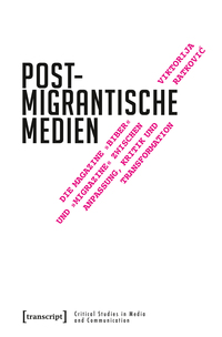 Vorderes Coverbild Postmigrantische Medien