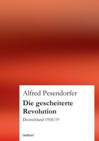 Vorderes Coverbild Die gescheiterte Revolution