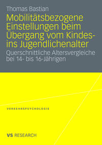 Vorderes Coverbild Mobilitätsbezogene Einstellungen beim Übergang vom Kindes- ins Jugendlichenalter