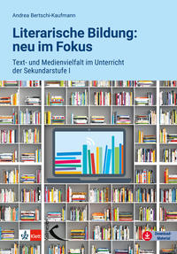 Vorderes Coverbild Literarische Bildung: neu im Fokus