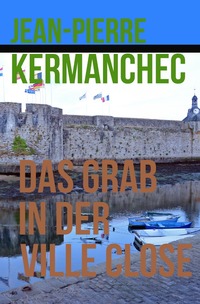 Vorderes Coverbild Das Grab in der Ville Close