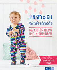 Vorderes Coverbild Jersey & Co. kinderleicht - Nähen für Babys und Kleinkinder