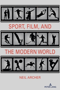 Vorderes Coverbild Sport, Film, and the Modern World