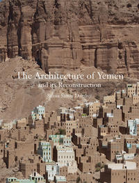 Vorderes Coverbild The Architecture of Yemen and Its Reconstruction
