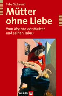 Vorderes Coverbild Mütter ohne Liebe
