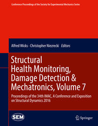 Vorderes Coverbild Structural Health Monitoring, Damage Detection & Mechatronics, Volume 7