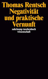 Vorderes Coverbild Negativität und praktische Vernunft