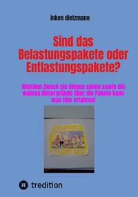 Vorderes Coverbild Sind das Belastungspakete oder Entlastungspakete?
