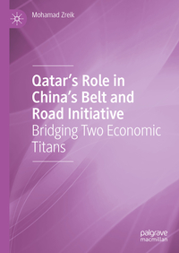 Vorderes Coverbild Qatar’s Role in China’s Belt and Road Initiative